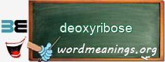 WordMeaning blackboard for deoxyribose